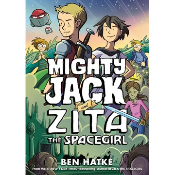 Mighty Jack and Zita the Spacegirl - Paperback