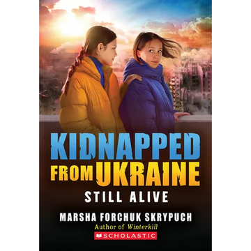 Still Alive (Kidnapped from Ukraine #3) - Paperback