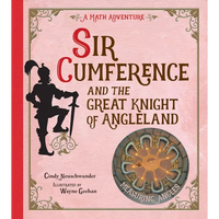 Sir Cumference and the Great Knight of Angleland: Measuring Angles - Paperback