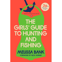 The Girls' Guide to Hunting and Fishing: 25th-Anniversary Edition (Penguin Classics Deluxe Edition) - Paperback