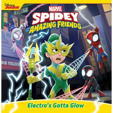 Spidey and His Amazing Friends: Electro's Gotta Glow - Paperback