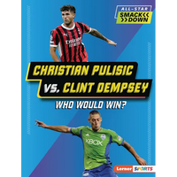 Christian Pulisic vs. Clint Dempsey: Who Would Win? - Paperback