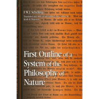First Outline of a System of the Philosophy of Nature - Paperback