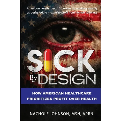 Sick By Design