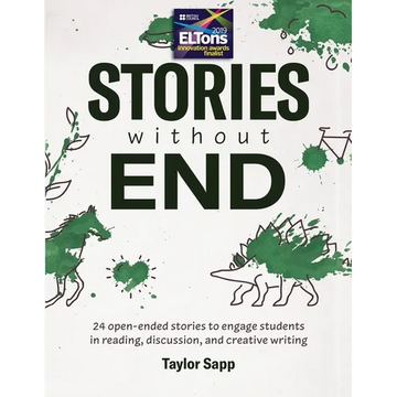 Stories Without End: 24 open-ended stories to engage students in reading, discussion, and creative writing - Paperback