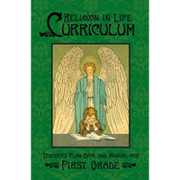Religion in Life Curriculum First Grade Teachers Plan Book and Manual - Paperback