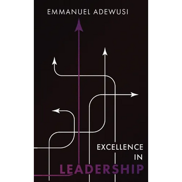 Excellence in Leadership - Hardcover