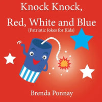 Knock Knock, Red, White, and Blue! - Paperback