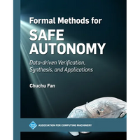 Formal Methods for Safe Autonomy: Data-Driven Verification, Synthesis, and Applications - Paperback