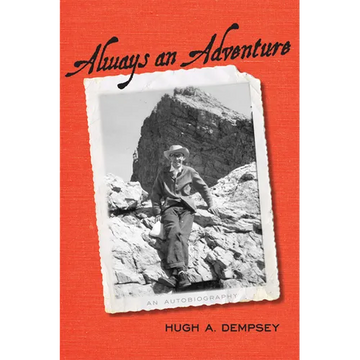 Always an Adventure: An Autobiography - Paperback