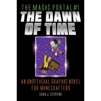 The Dawn of Time: An Unofficial Graphic Novel for Minecrafters - Paperback