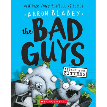 The Bad Guys in Attack of the Zittens (the Bad Guys #4): Volume 4 - Paperback