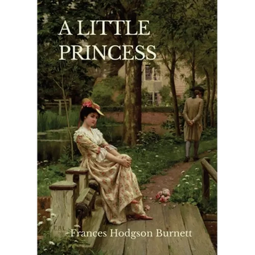 A Little Princess: A children's novel by Frances Hodgson Burnett - Paperback