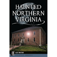 Haunted Northern Virginia - Paperback