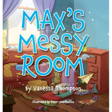 Max's Messy Room - Hardcover