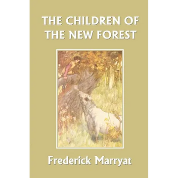 The Children of the New Forest (Yesterday's Classics) - Paperback