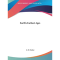 Earth's Earliest Ages