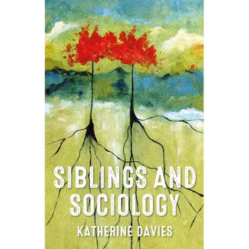 Siblings and Sociology - Paperback