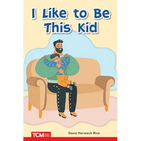 I Like to Be This Kid: Prek/K: Book 15 - Paperback