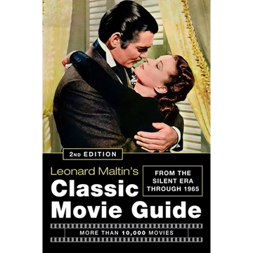 Leonard Maltin's Classic Movie Guide: From the Silent Era Through 1965 - Paperback
