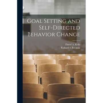 Goal Setting and Self-directed Behavior Change - Paperback