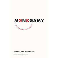 Monogamy: Its Songs and Poems - Paperback