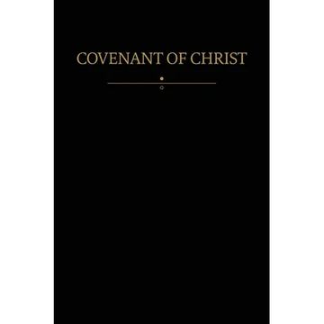 Covenant of Christ: Modern Covenants, Book Two - Paperback