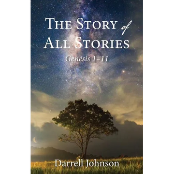 The Story of All Stories: Genesis 1-11 - Paperback