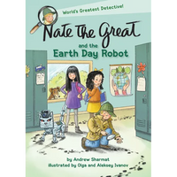 Nate the Great and the Earth Day Robot - Paperback