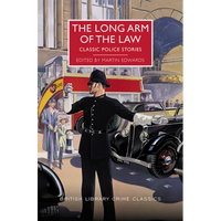 The Long Arm of the Law: Classic Police Stories - Paperback