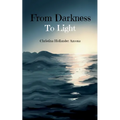 From Darkness to Light