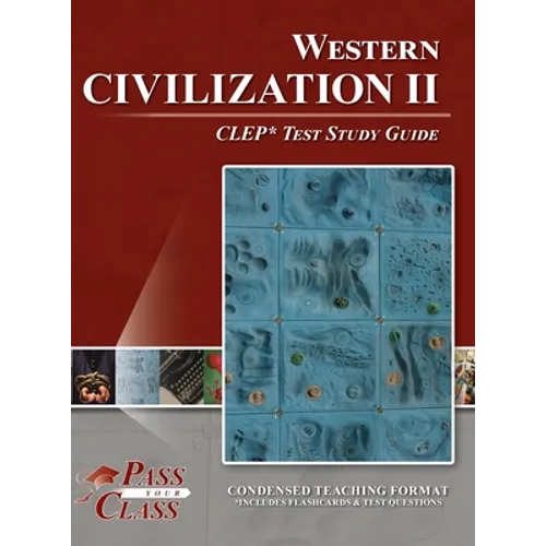 Western Civilization 2 CLEP Test Study Guide