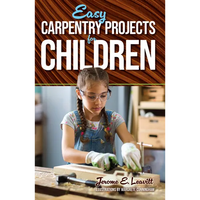 Easy Carpentry Projects for Children - Paperback