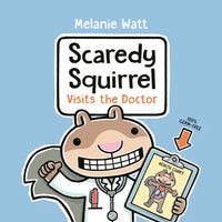 Scaredy Squirrel Visits the Doctor - Paperback