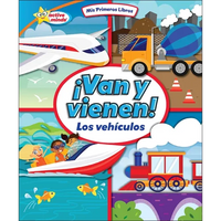 ¡Van Y Vienen! (They Come and Go!): Los Vehículos (Vehicles) - Library Binding