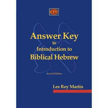Answer Key to Introduction to Biblical Hebrew - Paperback