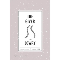 The Giver American Classics Edition: A Newbery Award Winner - Paperback