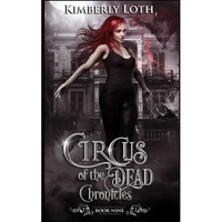 Circus of the Dead: Chronicles Nine - Paperback