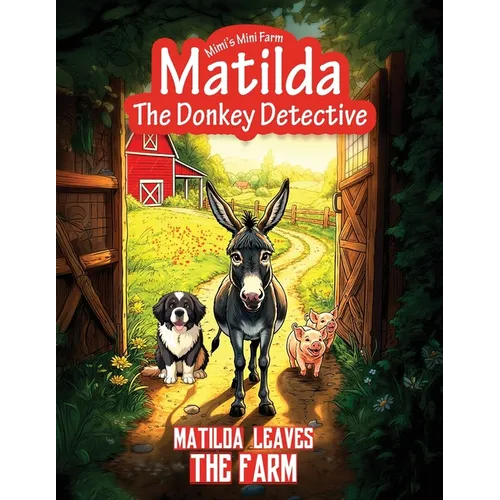 Matilda Leaves the Farm