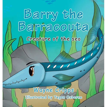 Barry the Barracouta - Hardcover