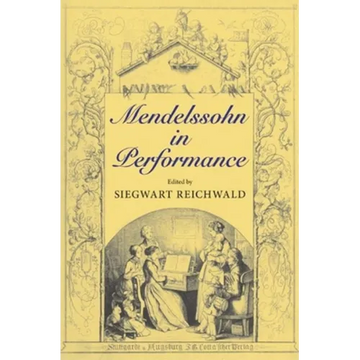 Mendelssohn in Performance - Hardcover