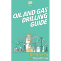 Oil and Gas Drilling Guide