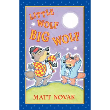 Little Wolf Big Wolf - Paperback