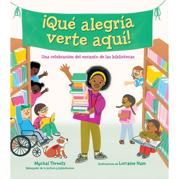 ¡Qué Alegría Verte Aquí! / I'm So Happy You're Here - Hardcover