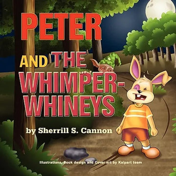Peter and the Whimper-Whineys - Paperback