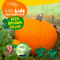 National Geographic Kids Little Kids First Board Book Seed, Sprout, Grow! - Board Book