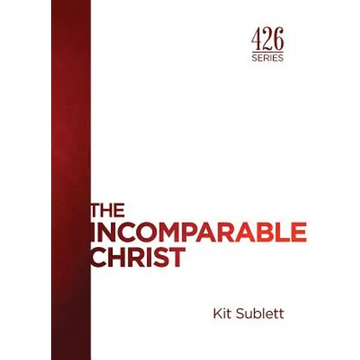 The Incomparable Christ - Paperback