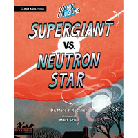 Cosmic Collisions: Supergiant vs. Neutron Star - Paperback