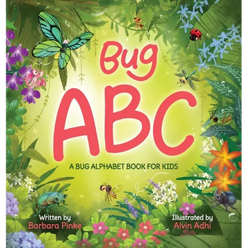 Bug ABC - A Bug Alphabet Book for Kids: Simple and Easy ABC Learning Book for Preschoolers with Interesting Facts about Bugs - Hardcover