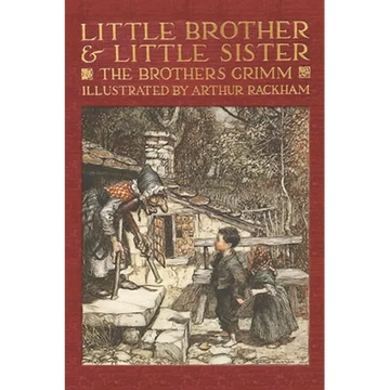 Little Brother & Little Sister and Other Tales by the Brothers Grimm - Hardcover